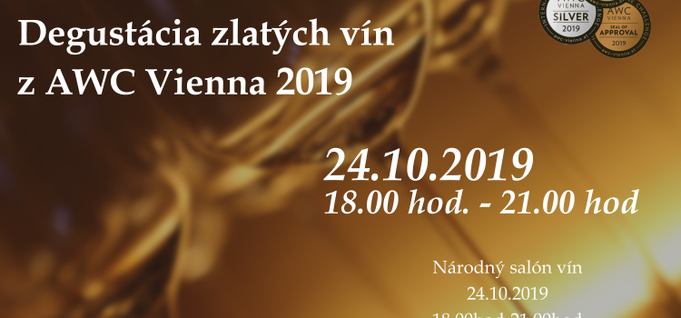 Degustácia zlatých vín z AWC Vienna 2019 Degustácia zlatých vín z AWC Vienna 2019